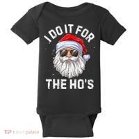 I Do It For The HoS Funny Inappropriate Christmas Santa Baby Bodysuit thumb 0