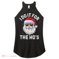 I Do It For The HoS Funny Inappropriate Christmas Santa Women's Perfect Tri Rocker Tank thumb 0