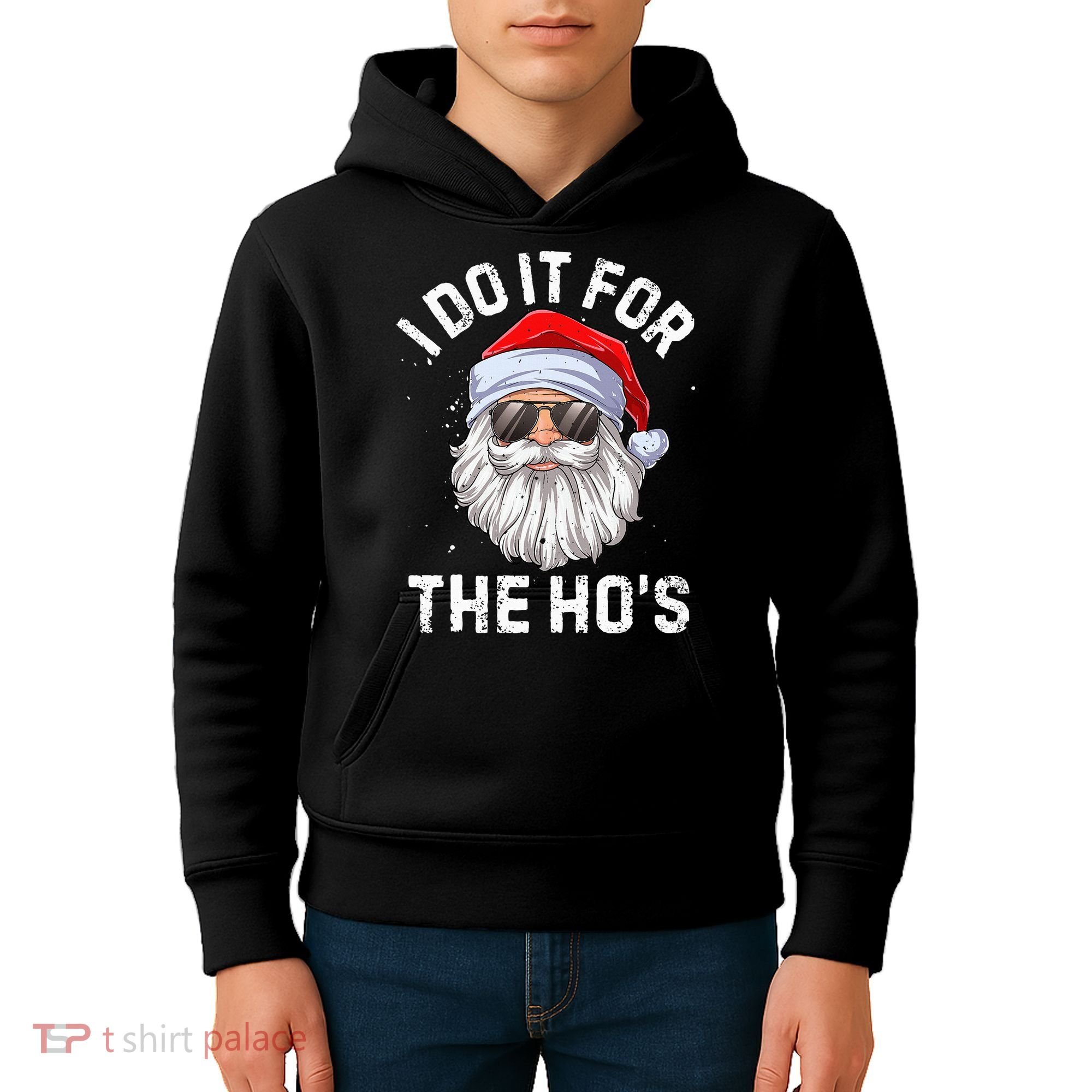 I Do It For The HoS Funny Inappropriate Christmas Santa Kids Hoodie