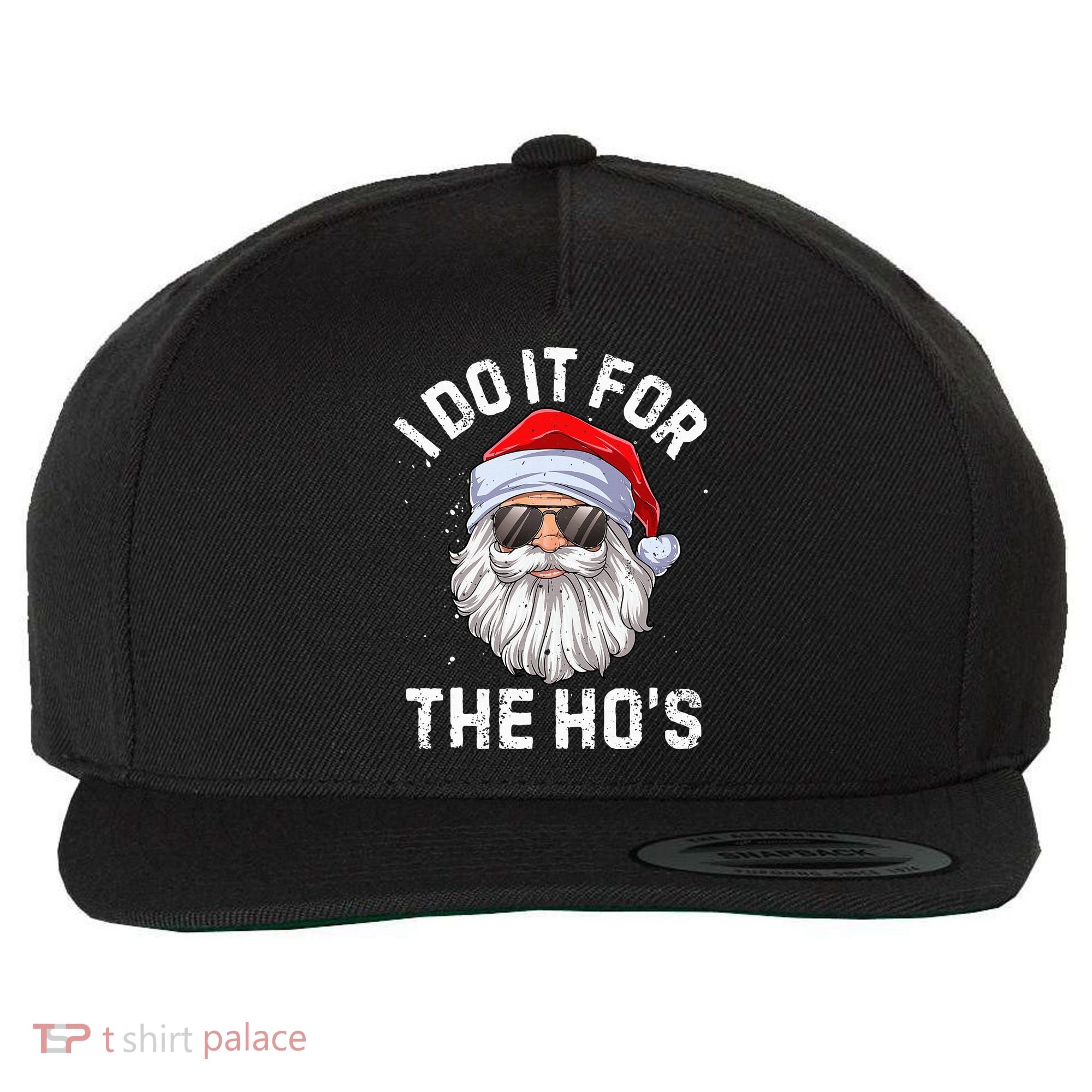 I Do It For The HoS Funny Inappropriate Christmas Santa Wool Snapback Cap