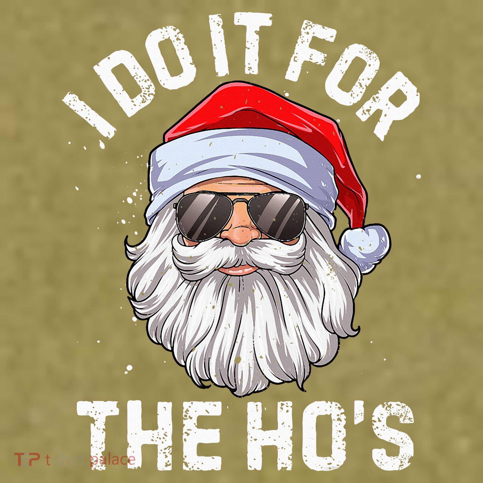 I Do It For The HoS Funny Inappropriate Christmas Santa Garment-Dyed Women's Muscle Tee
