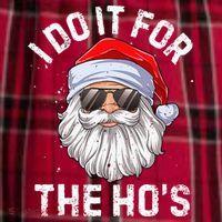I Do It For The HoS Funny Inappropriate Christmas Santa Women's Flannel Plaid Pajama Pants thumb 2