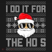I Do It For The Hos Gift Santa Black Ugly Sweater Christmas Gift Women's Hoodie thumb 2