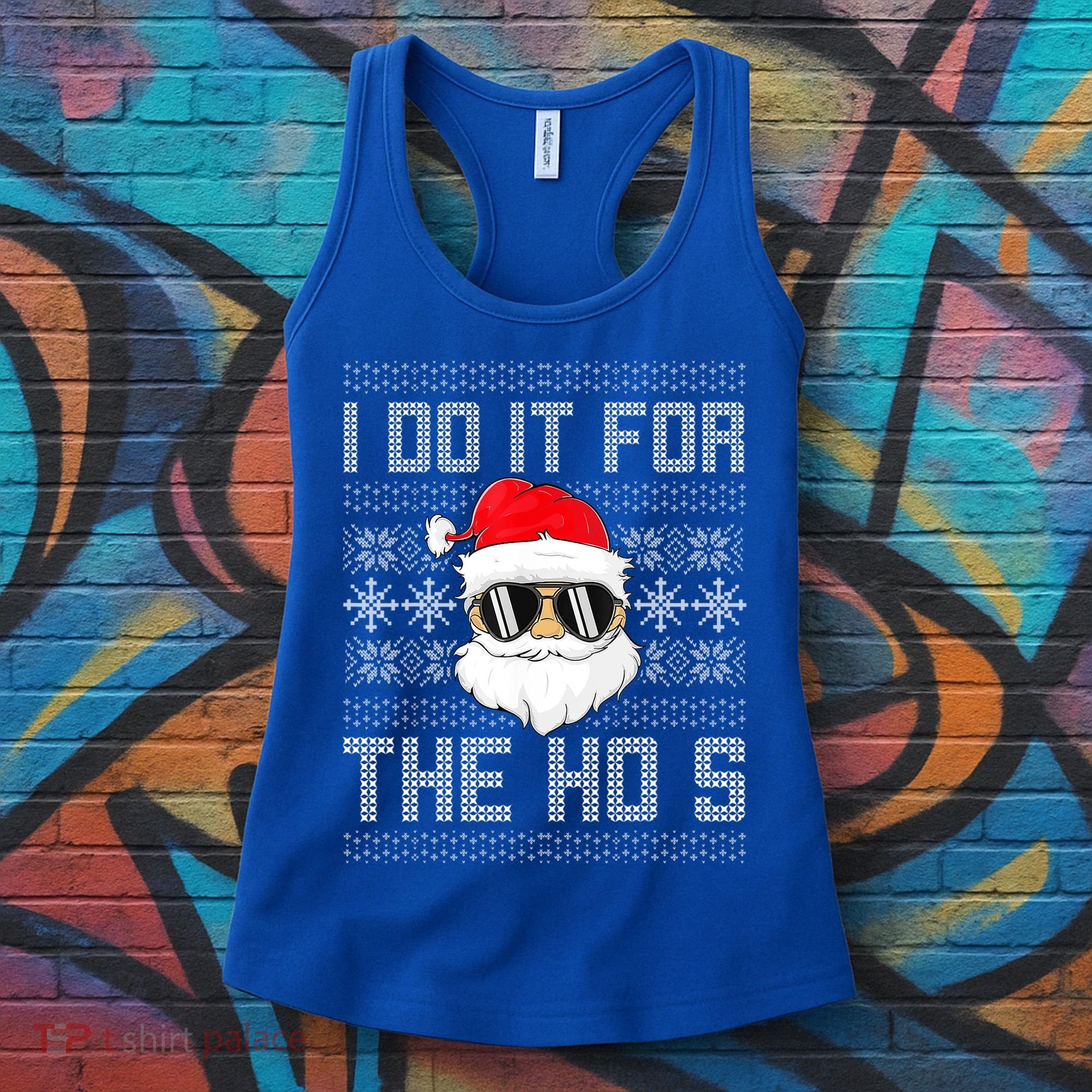 I Do It For The Hos Gift Santa Black Ugly Sweater Christmas Gift Women's Tank Top