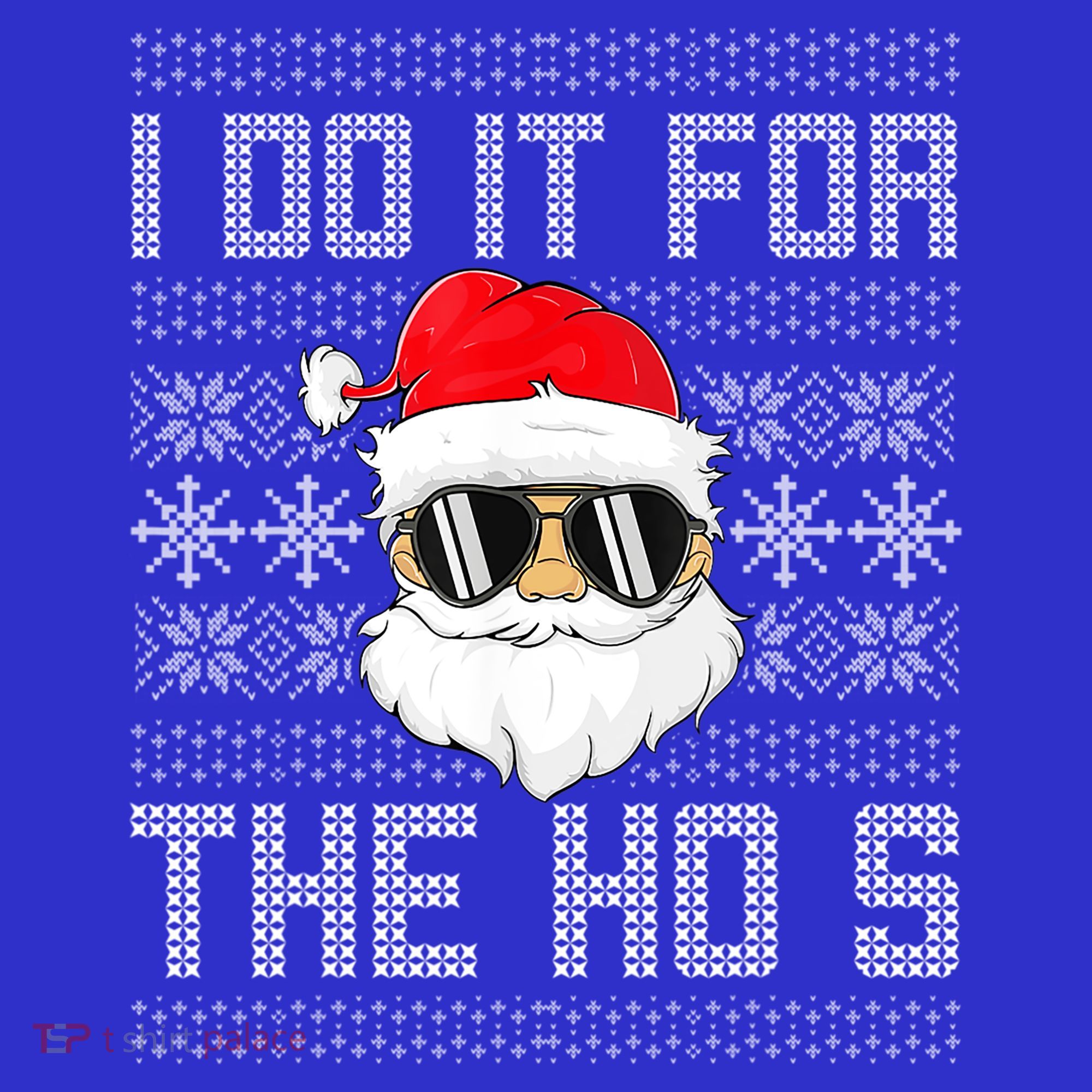 I Do It For The Hos Gift Santa Black Ugly Sweater Christmas Gift Women's Tank Top