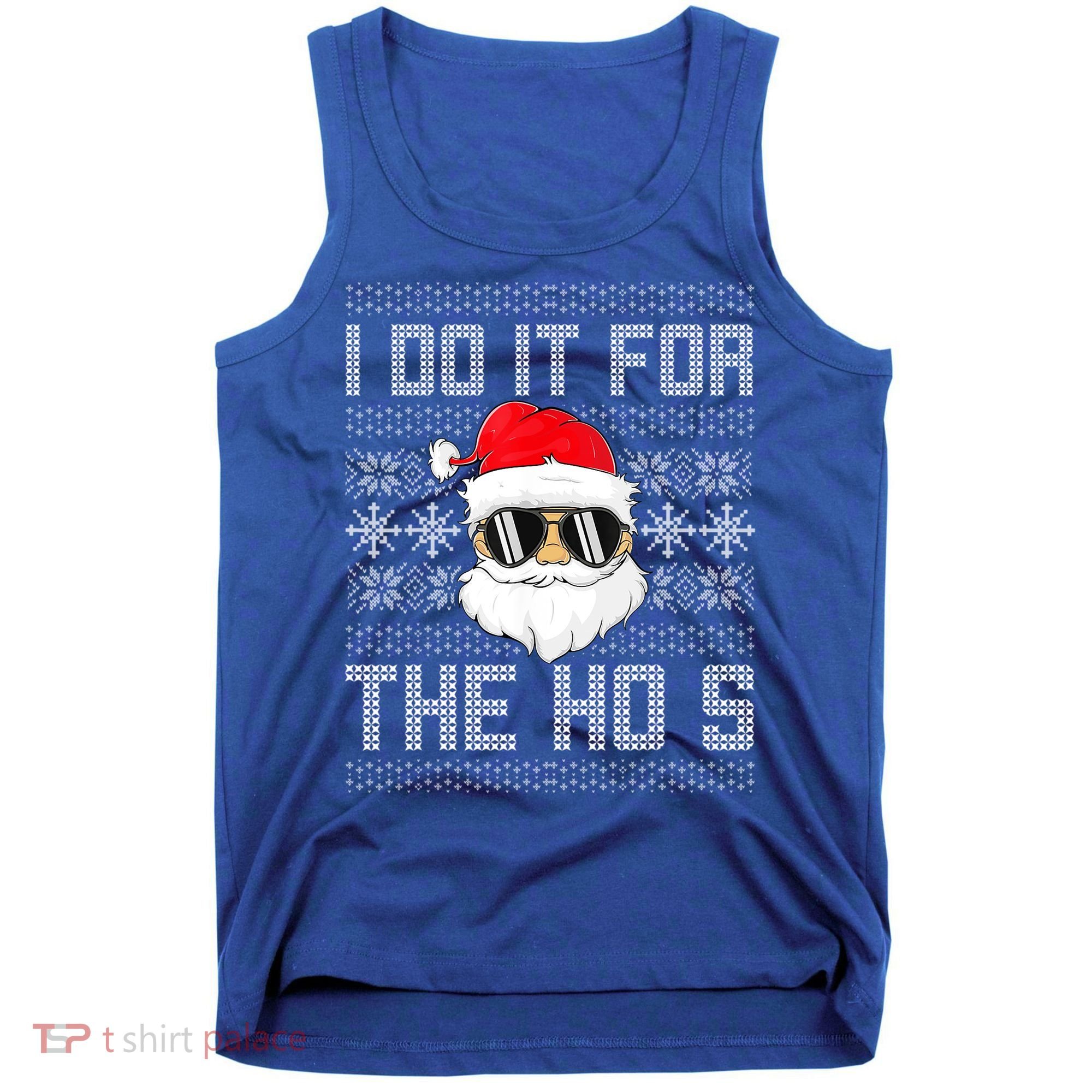 I Do It For The Hos Gift Santa Black Ugly Sweater Christmas Gift Tank Top
