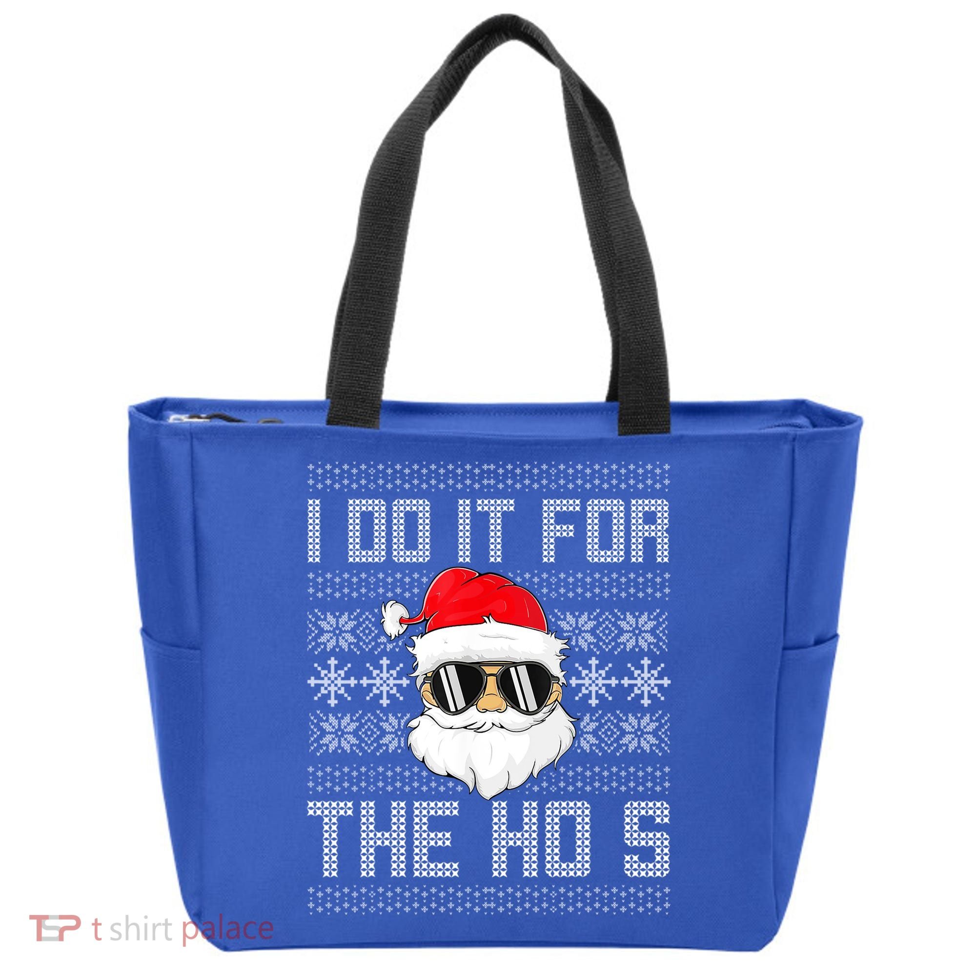 I Do It For The Hos Gift Santa Black Ugly Sweater Christmas Gift Tote Bag