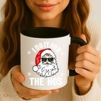 I Do It For The Hos Sweater Santa Do It For The HoS Gift Cool Gift Coffee Mug thumb 3