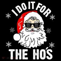 I Do It For The Hos Sweater Santa Do It For The HoS Gift Cool Gift Coffee Mug thumb 5