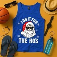 I Do It For The Hos Sweater Santa Do It For The HoS Gift Cool Gift Tank Top thumb 4