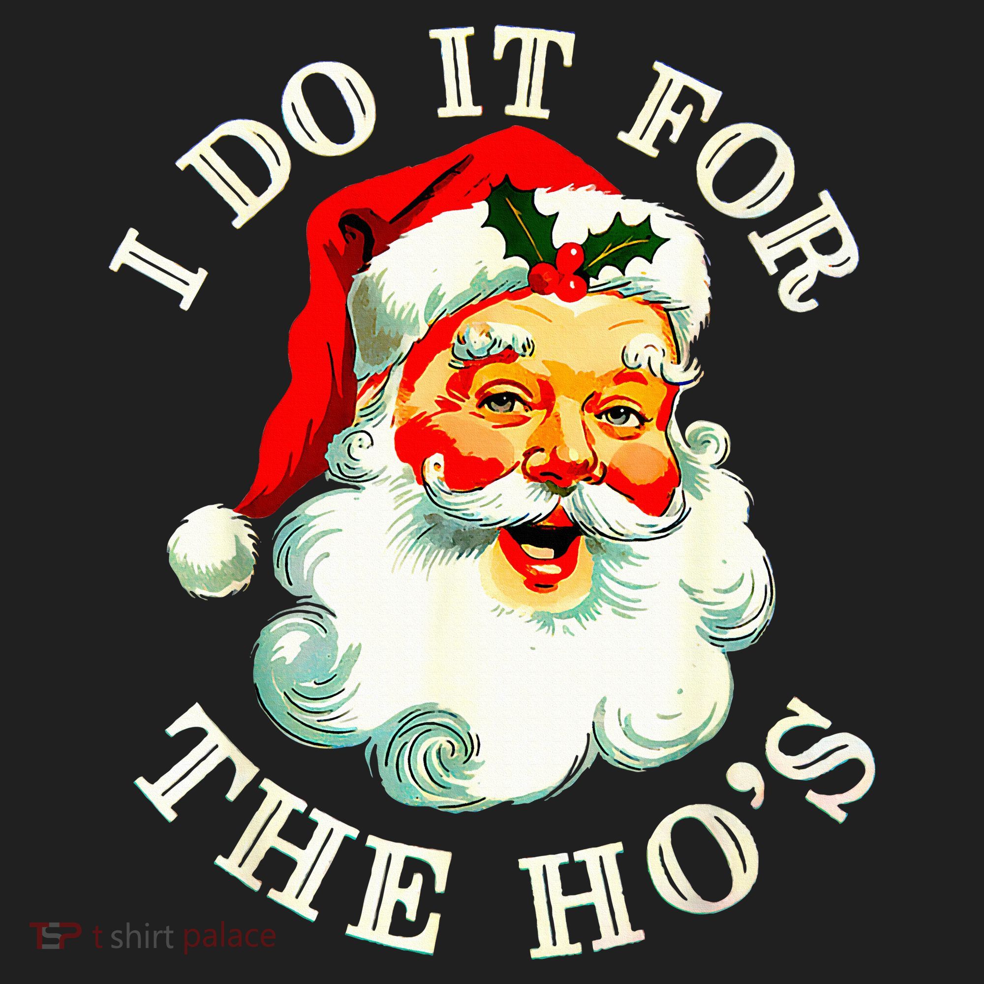 I Do It For The Hos Women's Sweatshirt