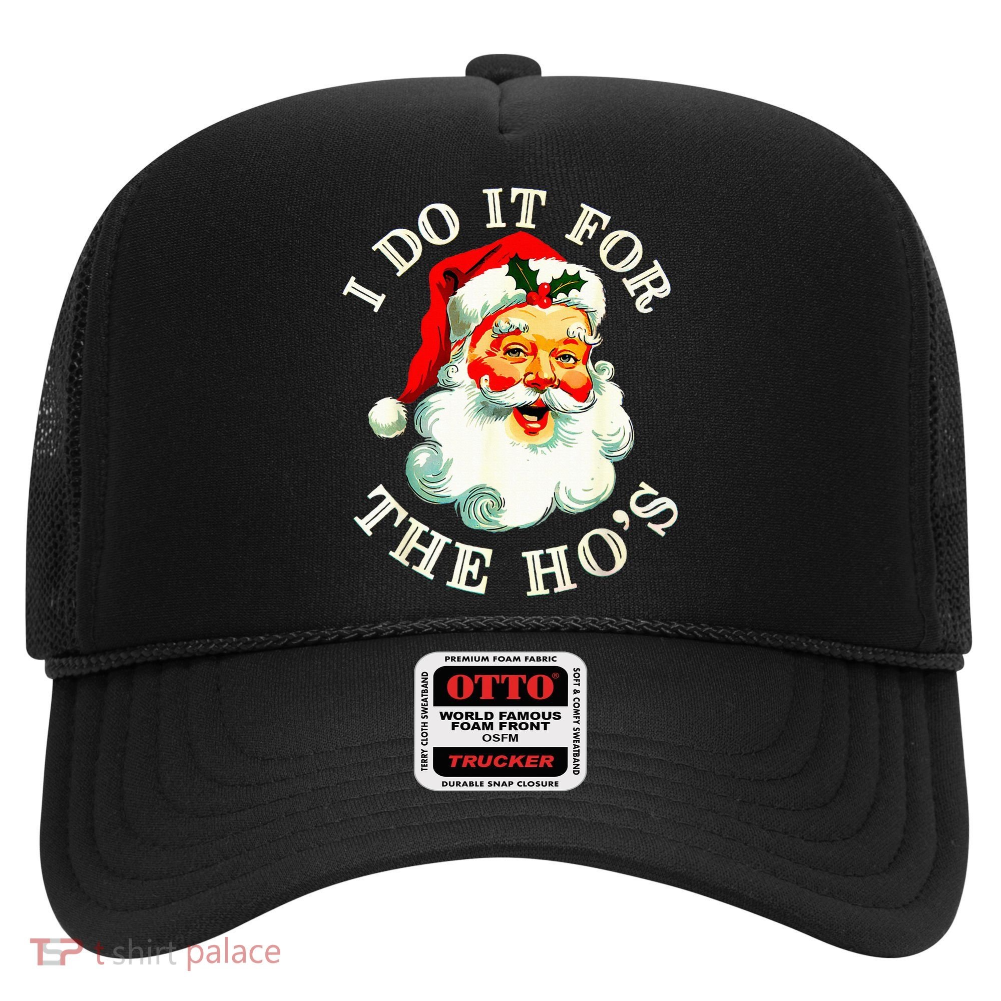 I Do It For The Hos Hat