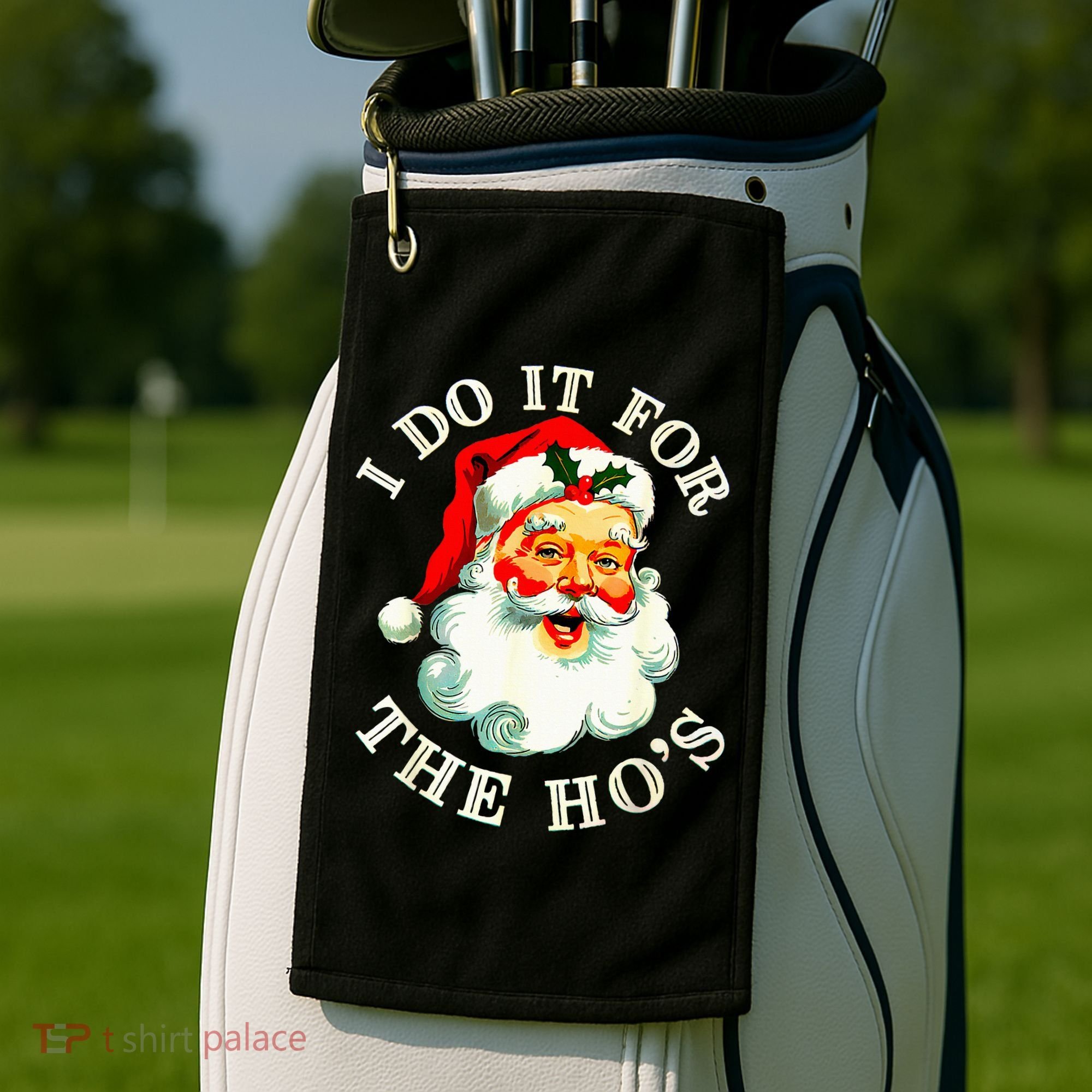 I Do It For The Hos Golf Towel