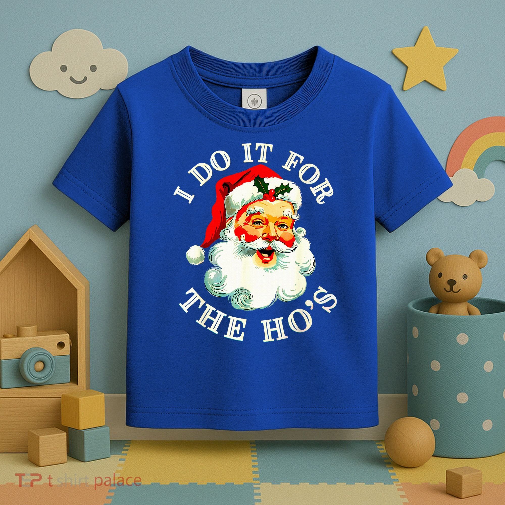 I Do It For The Hos Toddler T-Shirt