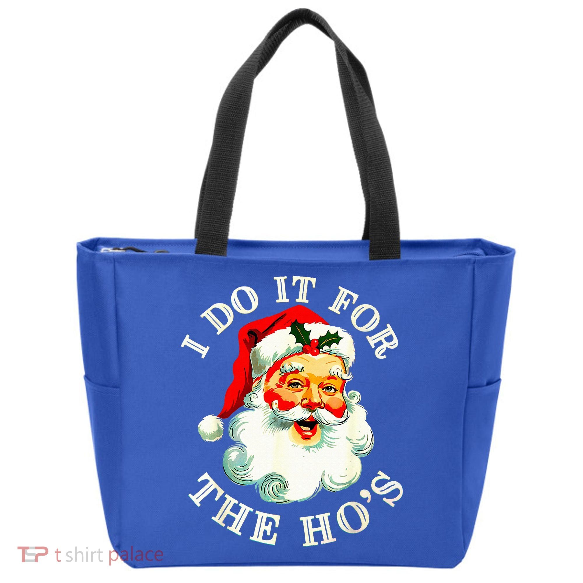 I Do It For The Hos Tote Bag