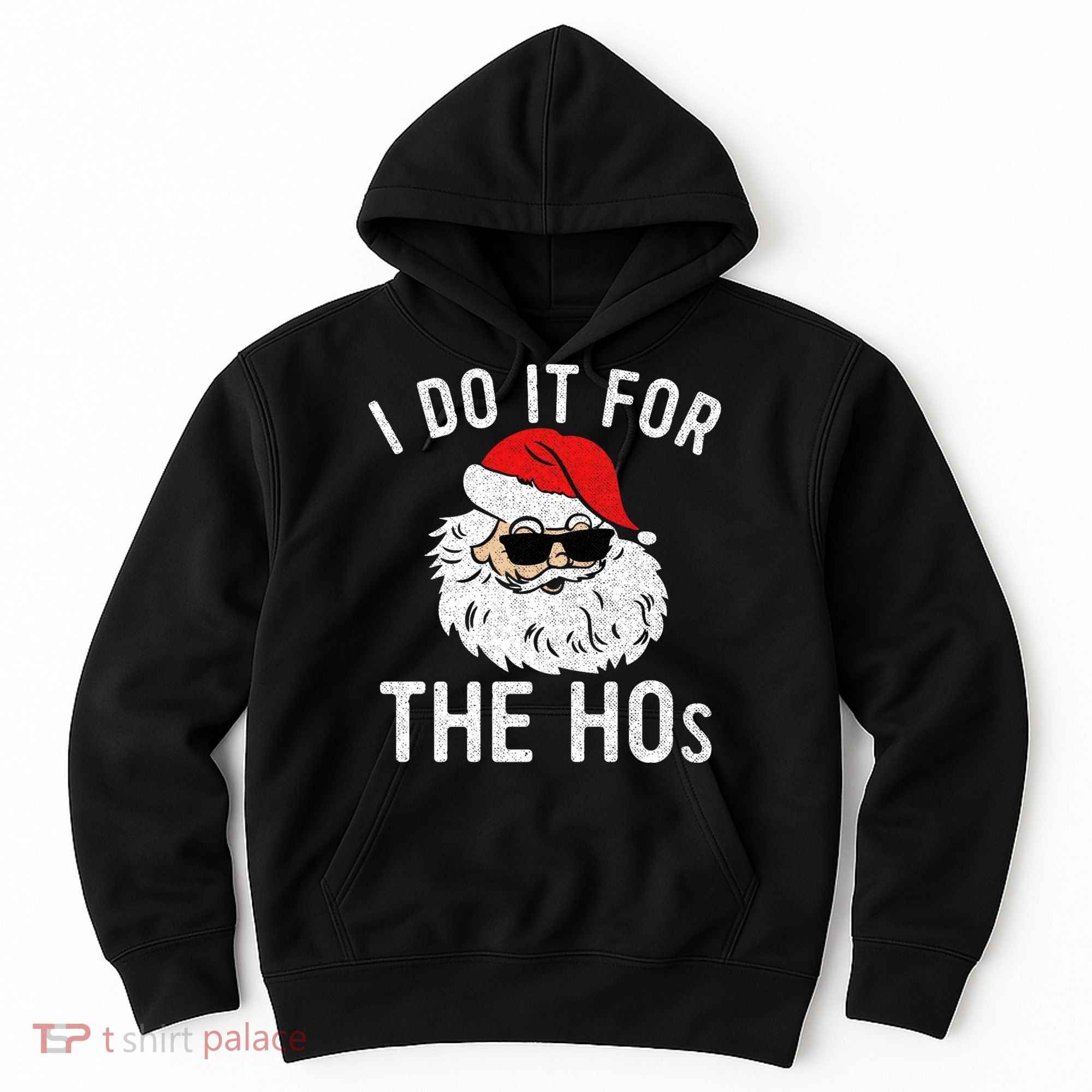 I Do It For The Hos Christmas In July Santa Claus Hoodie