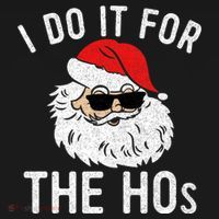 I Do It For The Hos Christmas In July Santa Claus T-Shirt thumb 7
