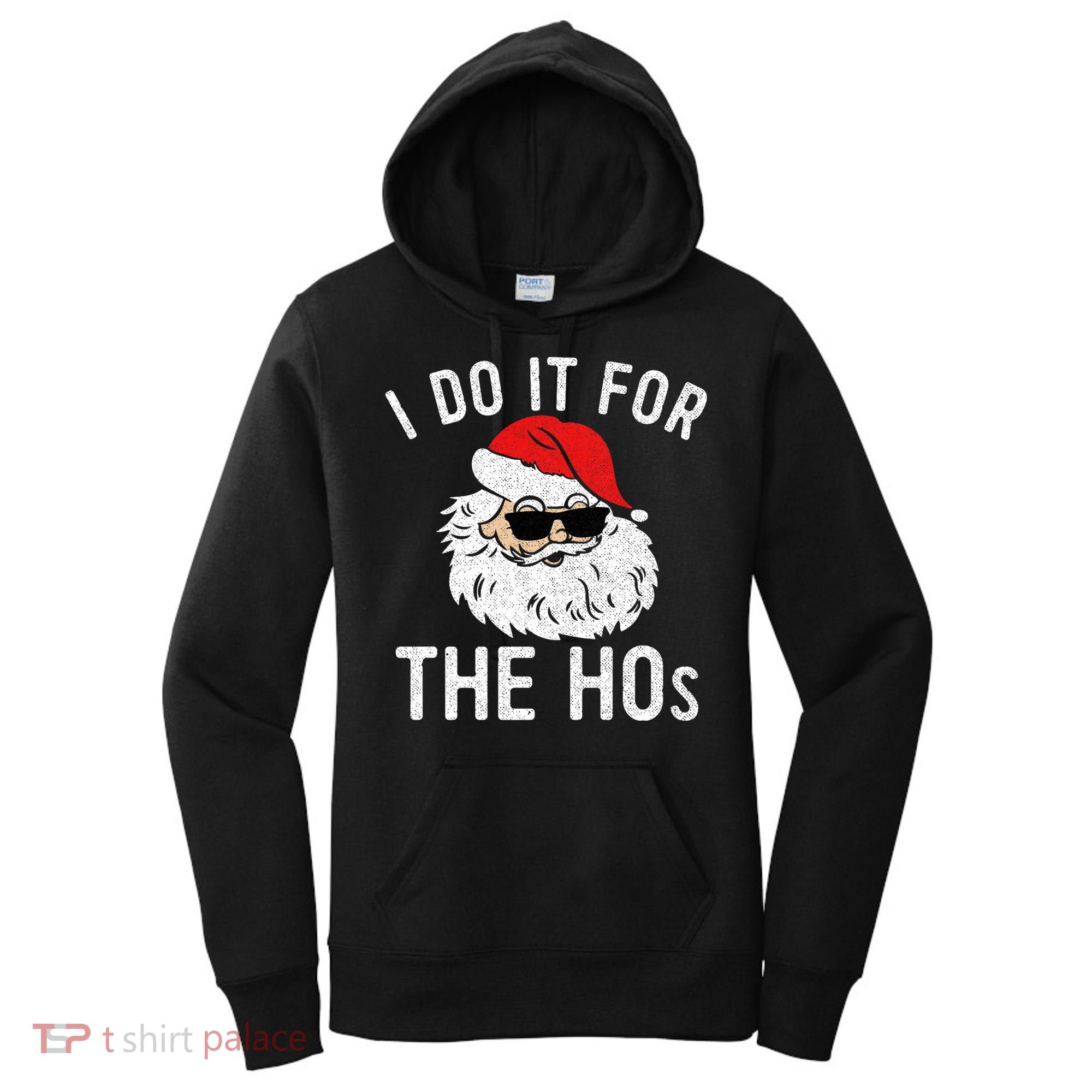 I Do It For The Hos Christmas In July Santa Claus Women's Hoodie