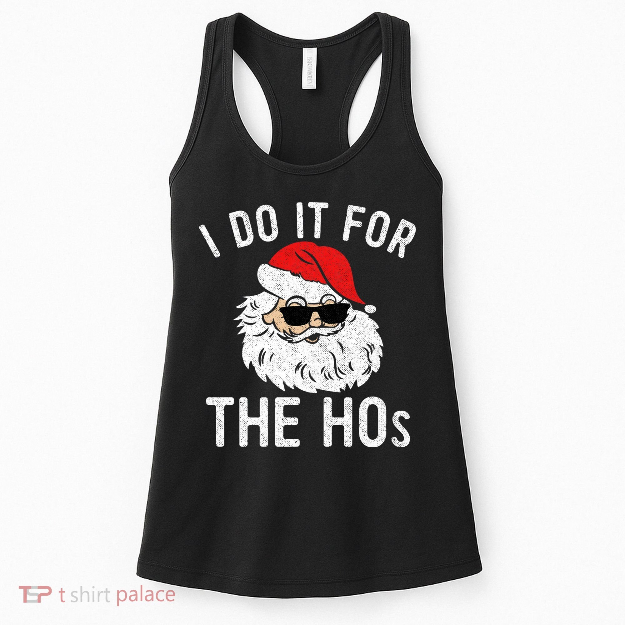 I Do It For The Hos Christmas In July Santa Claus Women's Tank Top
