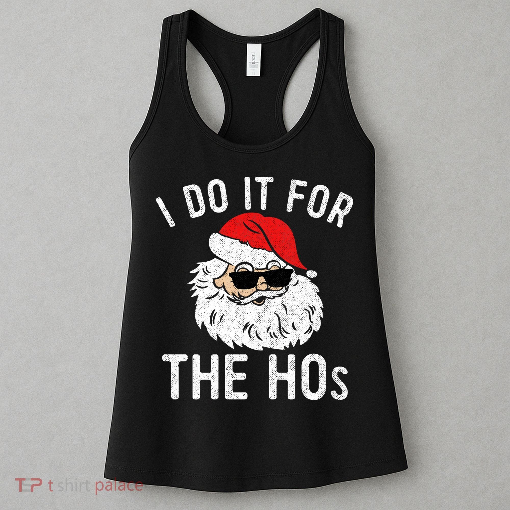 I Do It For The Hos Christmas In July Santa Claus Women's Tank Top