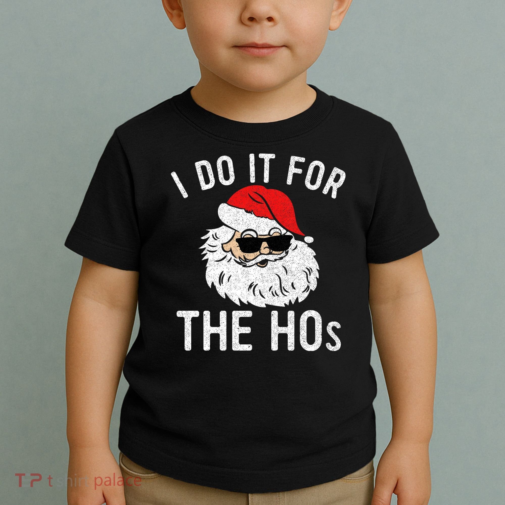 I Do It For The Hos Christmas In July Santa Claus Toddler T-Shirt