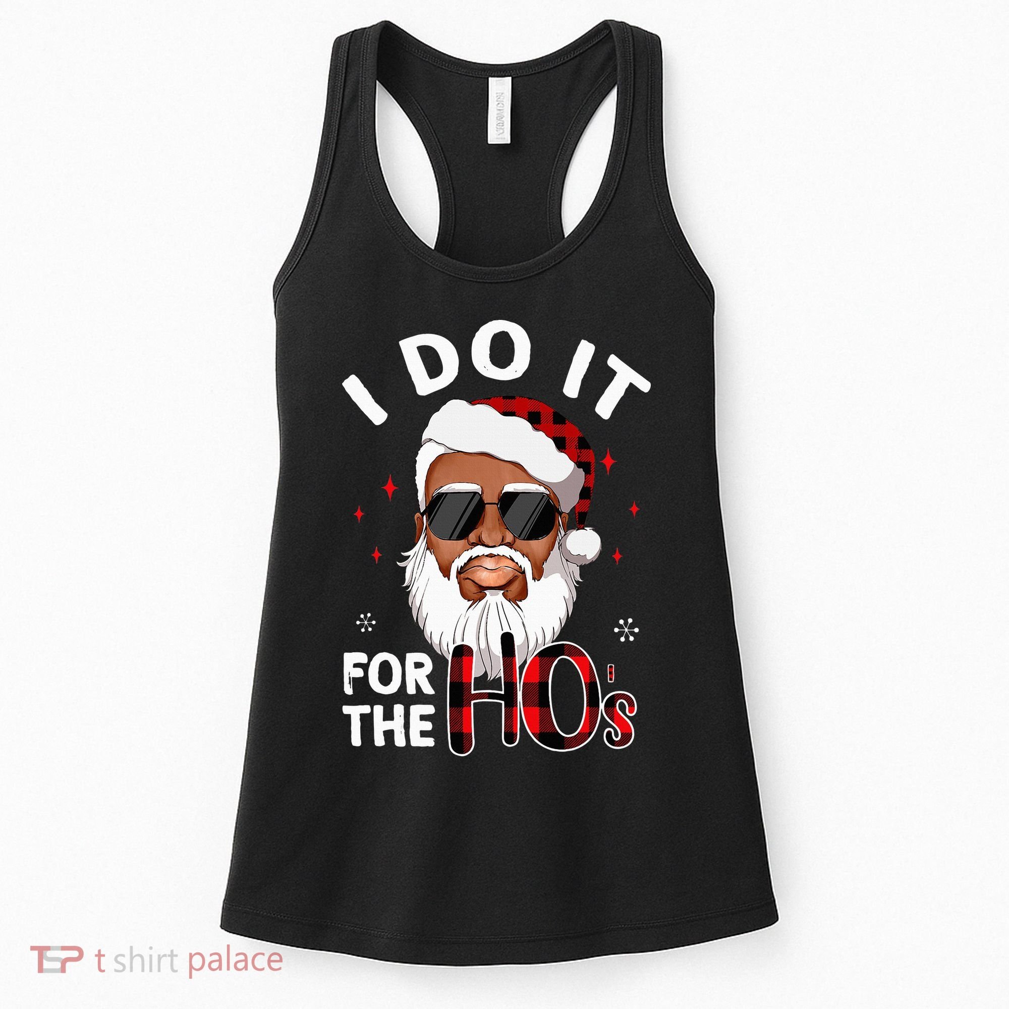 I Do It For The Hos Christmas African American Santa Black Women's Tank Top