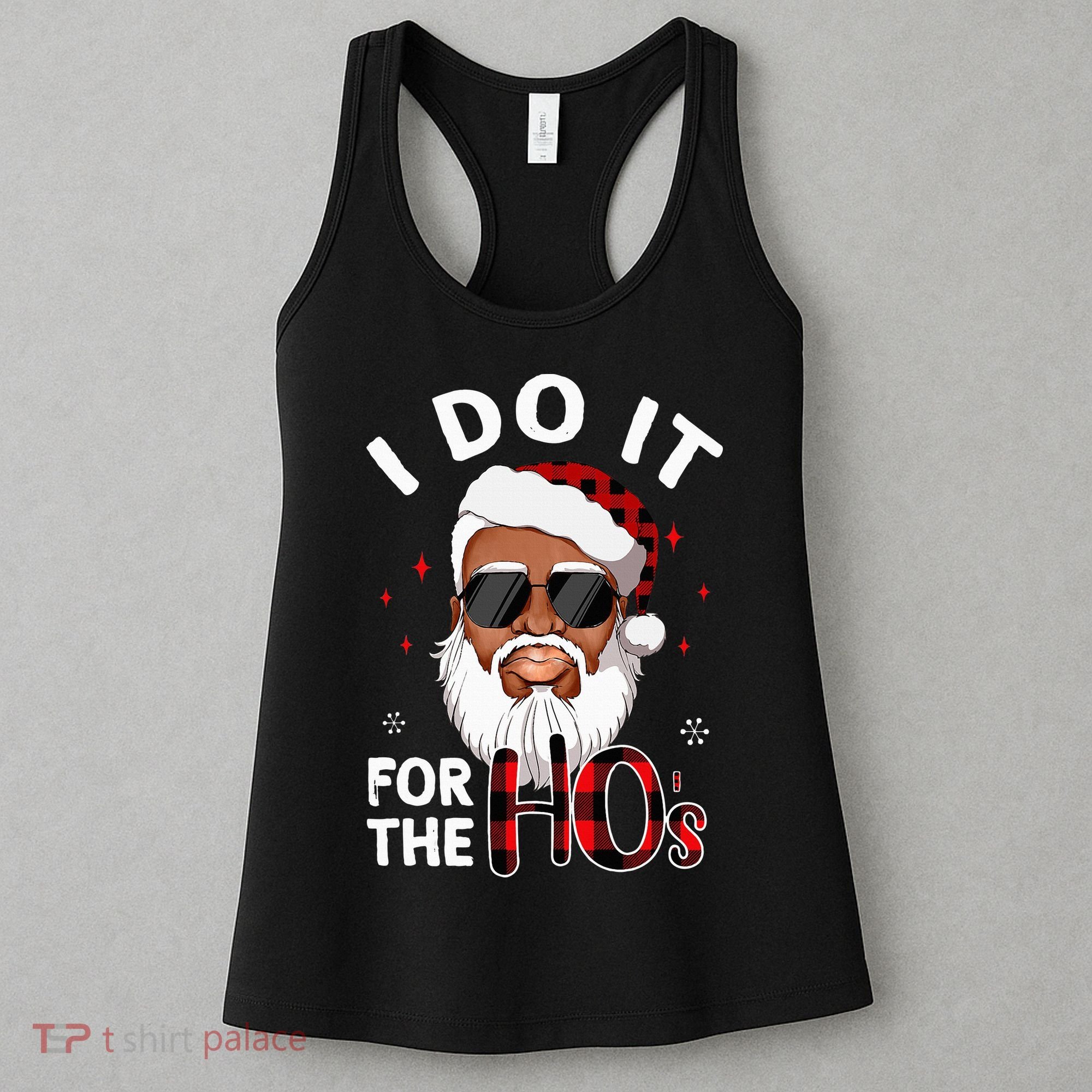 I Do It For The Hos Christmas African American Santa Black Women's Tank Top