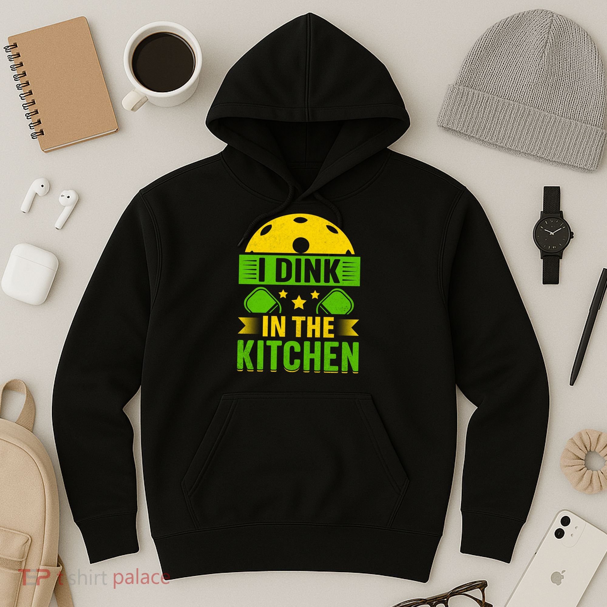 I Dink In The Kitchen Funny Pickleball Hoodie