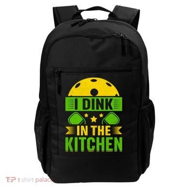 I Dink In The Kitchen Funny Pickleball Backpack
