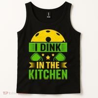 I Dink In The Kitchen Funny Pickleball Tank Top thumb 2