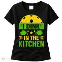 I Dink In The Kitchen Funny Pickleball Women's T-Shirt thumb 0