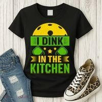 I Dink In The Kitchen Funny Pickleball Women's T-Shirt thumb 3