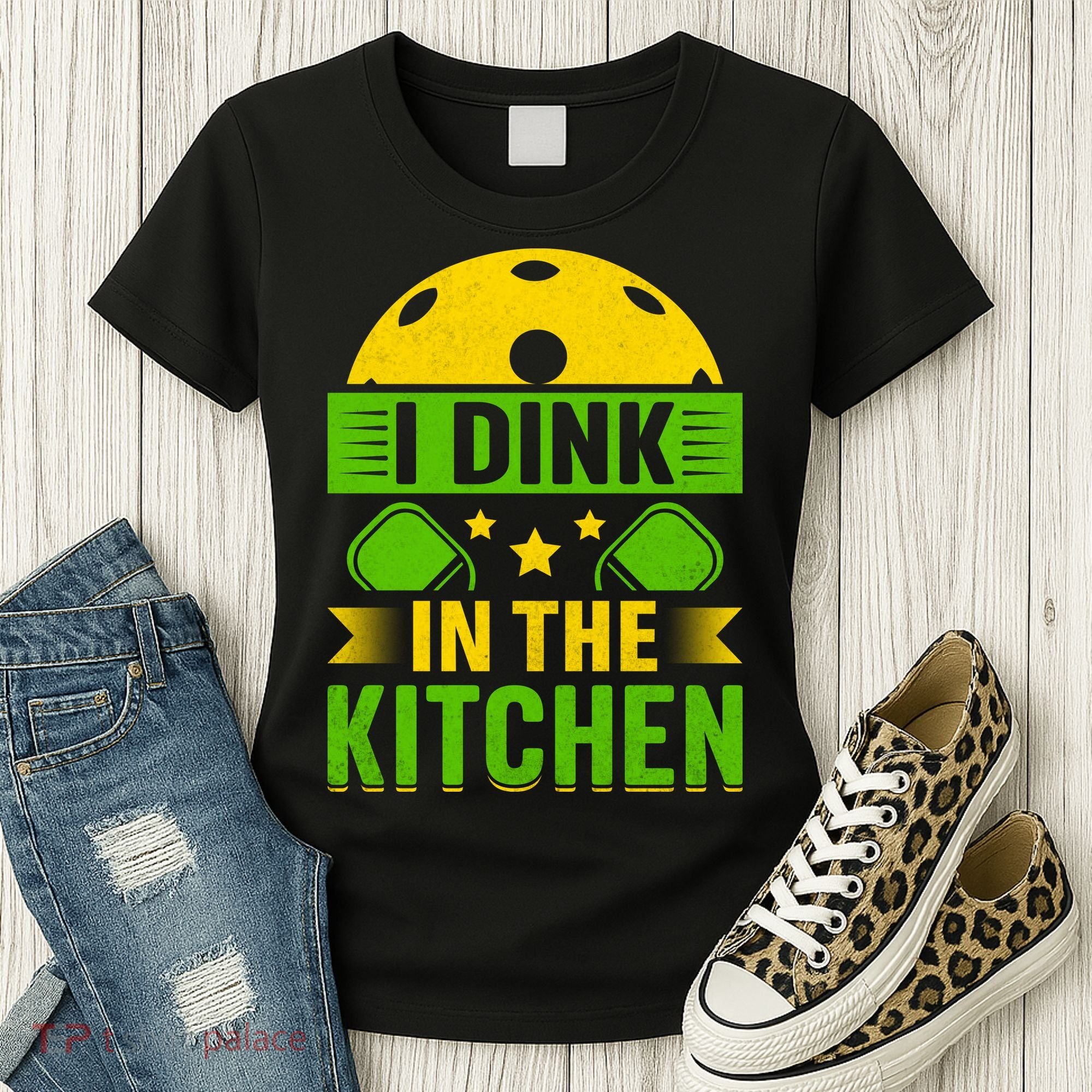 I Dink In The Kitchen Funny Pickleball Women's T-Shirt