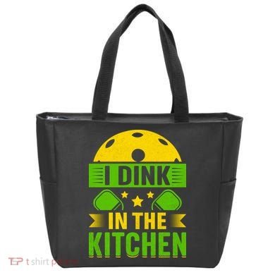 I Dink In The Kitchen Funny Pickleball Tote Bag