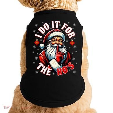 I Do It For The HoS Santa Doggie Tank
