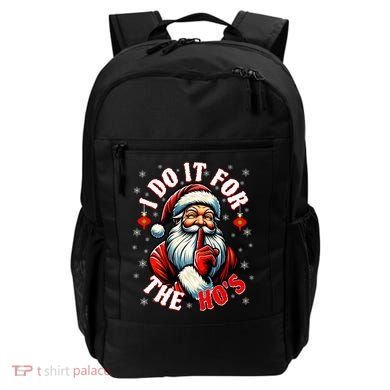 I Do It For The HoS Santa Backpack