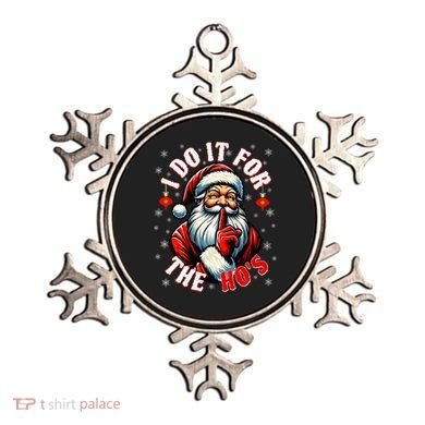 I Do It For The HoS Santa Ornament