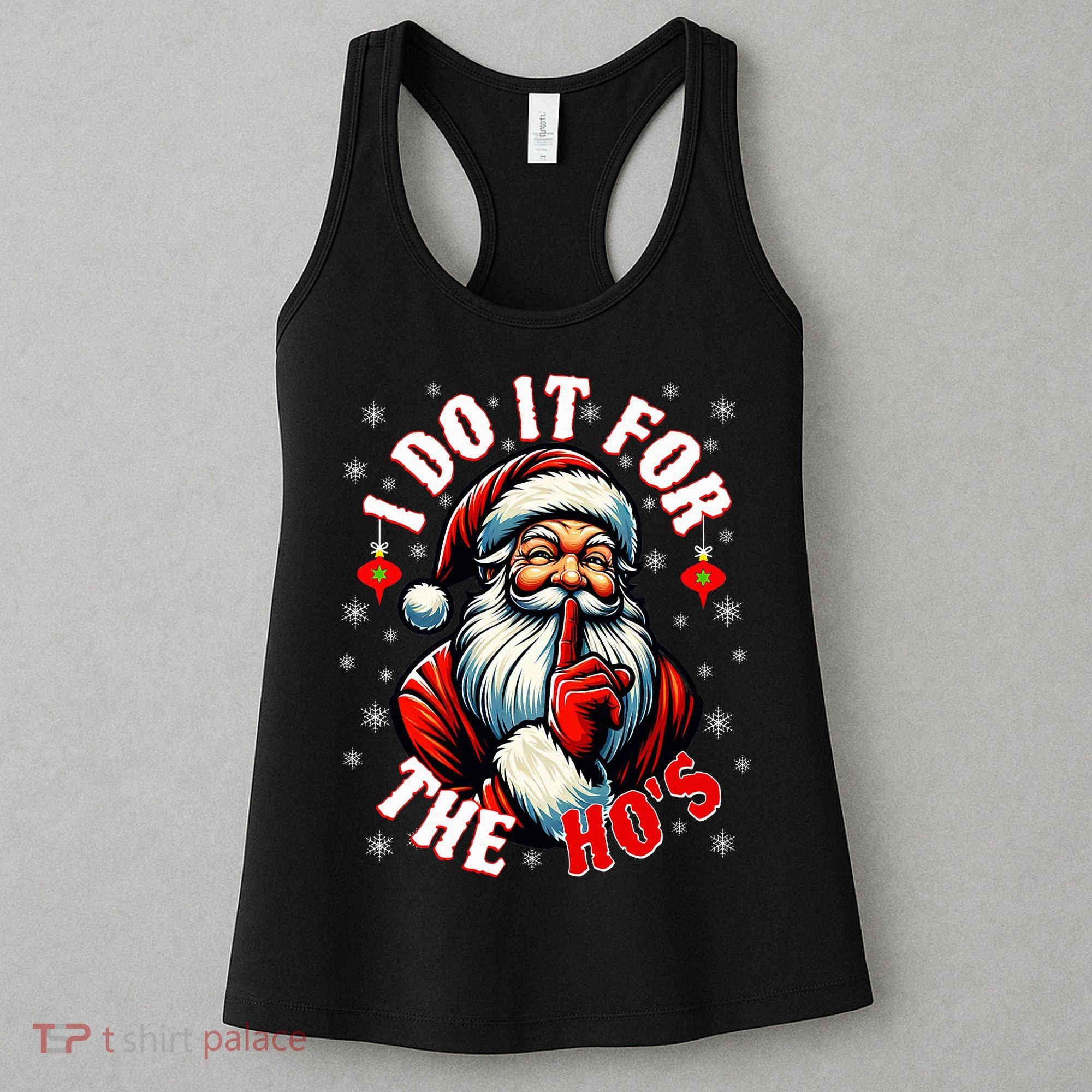 I Do It For The HoS Santa Women's Tank Top