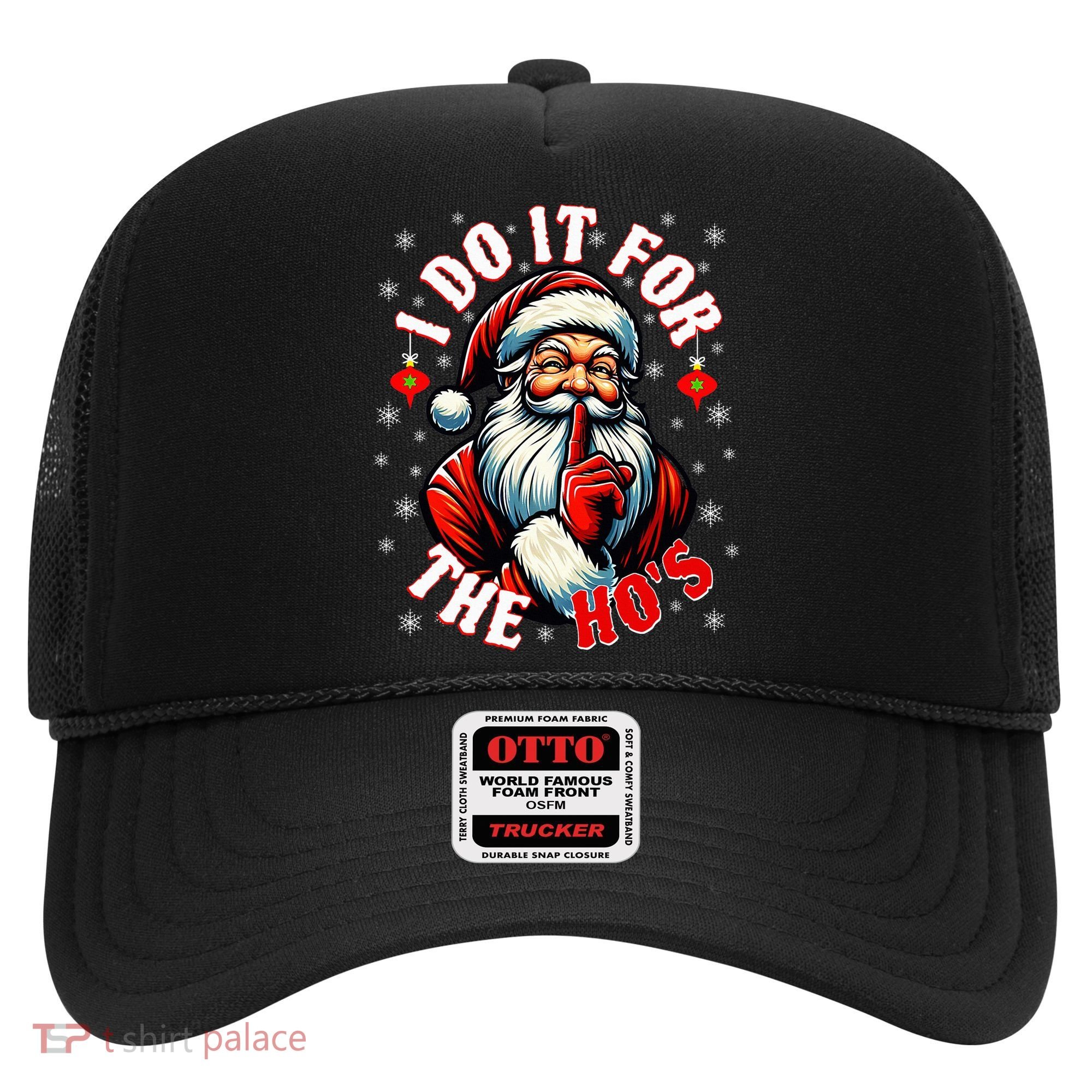 I Do It For The HoS Santa Hat