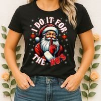 I Do It For The HoS Santa Women's T-Shirt thumb 2