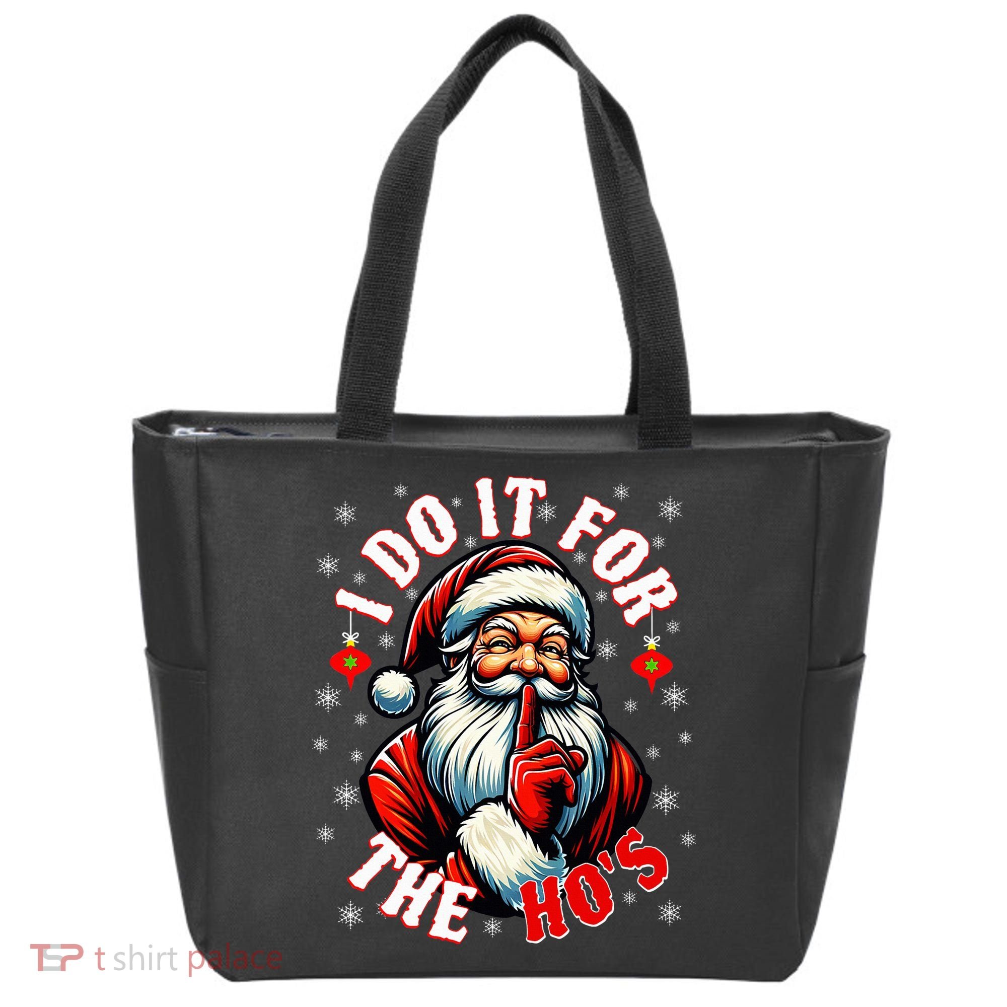 I Do It For The HoS Santa Tote Bag