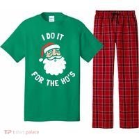 I Do It For The Ho&39;s Funny Christmas Pajama Set thumb 0