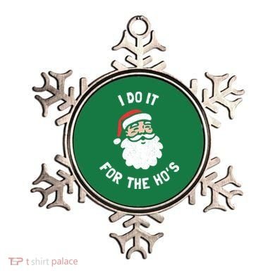 I Do It For The Ho&39;s Funny Christmas Ornament