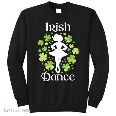 Irish Dance Irish Dancer Ceili Reel Dance Sweatshirt
