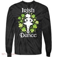 Irish Dance Irish Dancer Ceili Reel Dance Tie-Dye Long Sleeve Shirt thumb 0