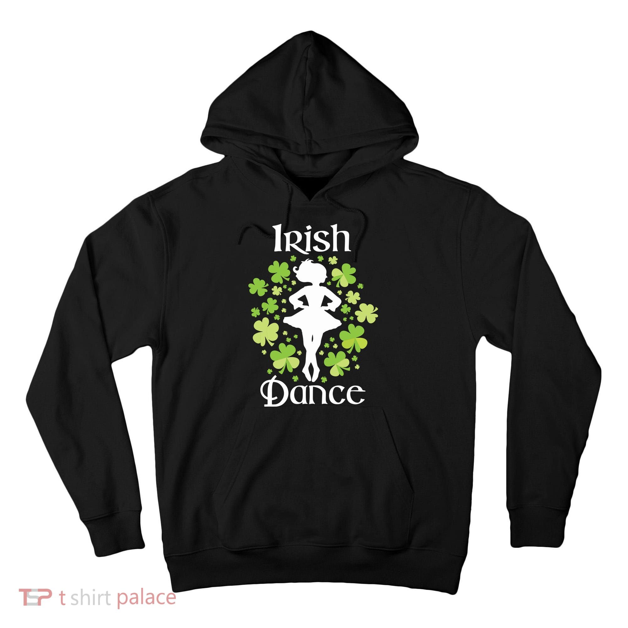 Irish Dance Irish Dancer Ceili Reel Dance Tall Hoodie