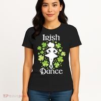Irish Dance Irish Dancer Ceili Reel Dance Women's T-Shirt thumb 4