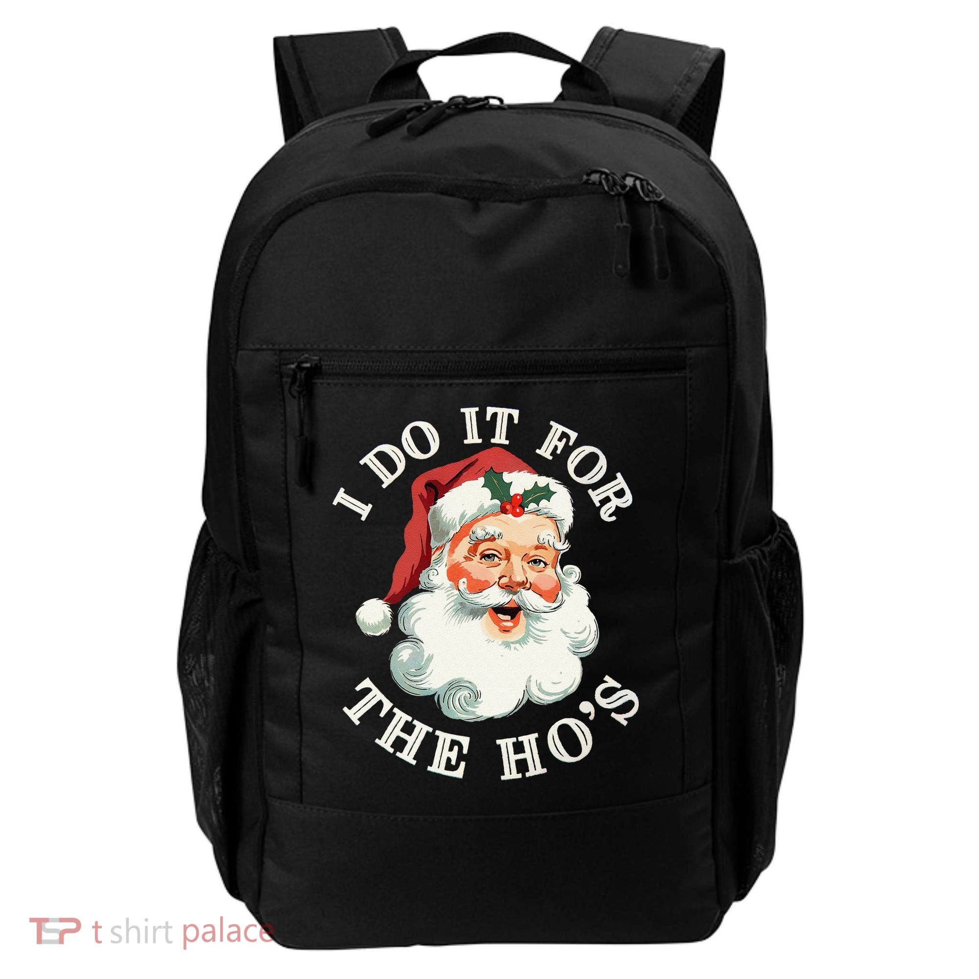 I Do It For The Hos Funny Inappropriate Christmas Santa Face Gift Backpack