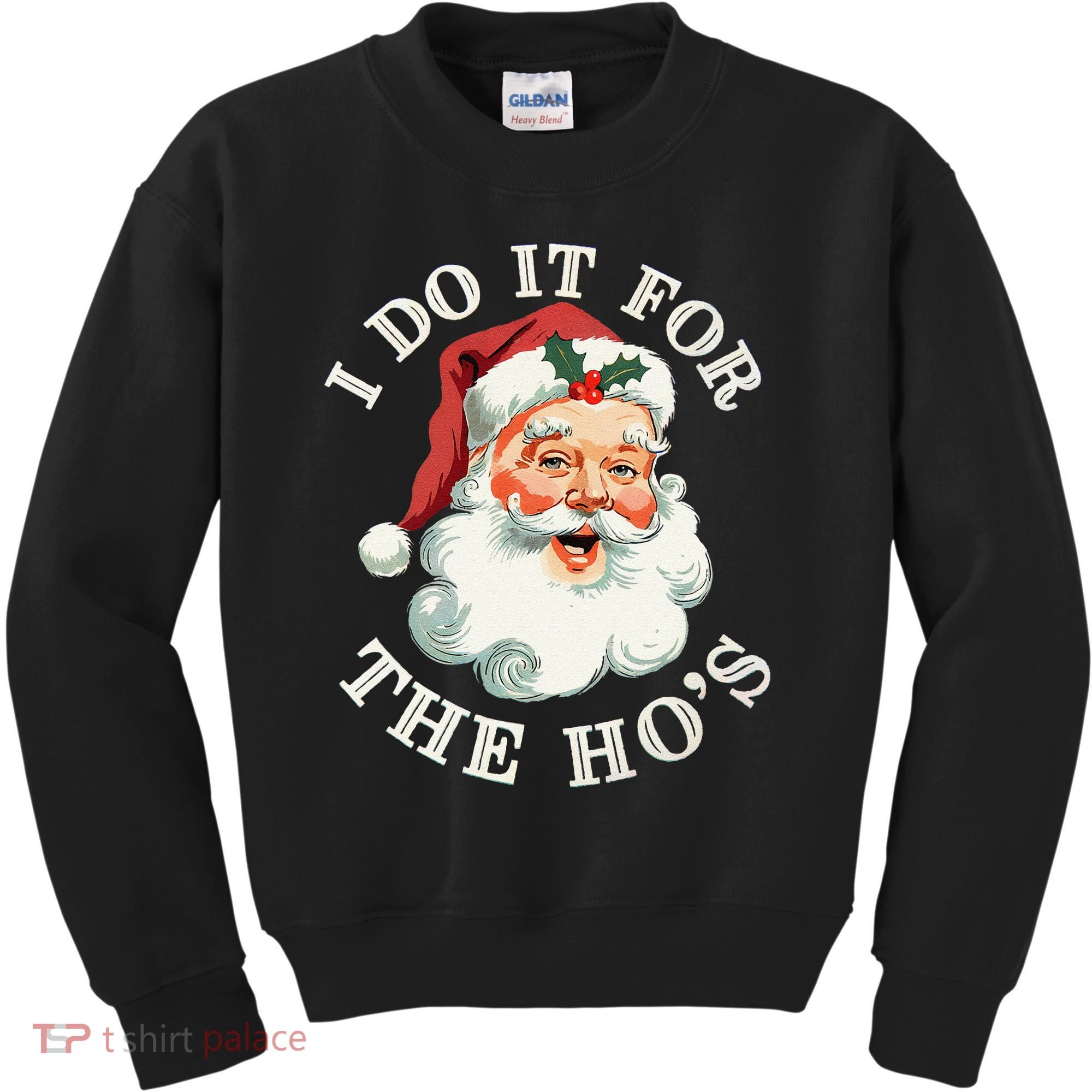 I Do It For The Hos Funny Inappropriate Christmas Santa Face Gift Kids Sweatshirt