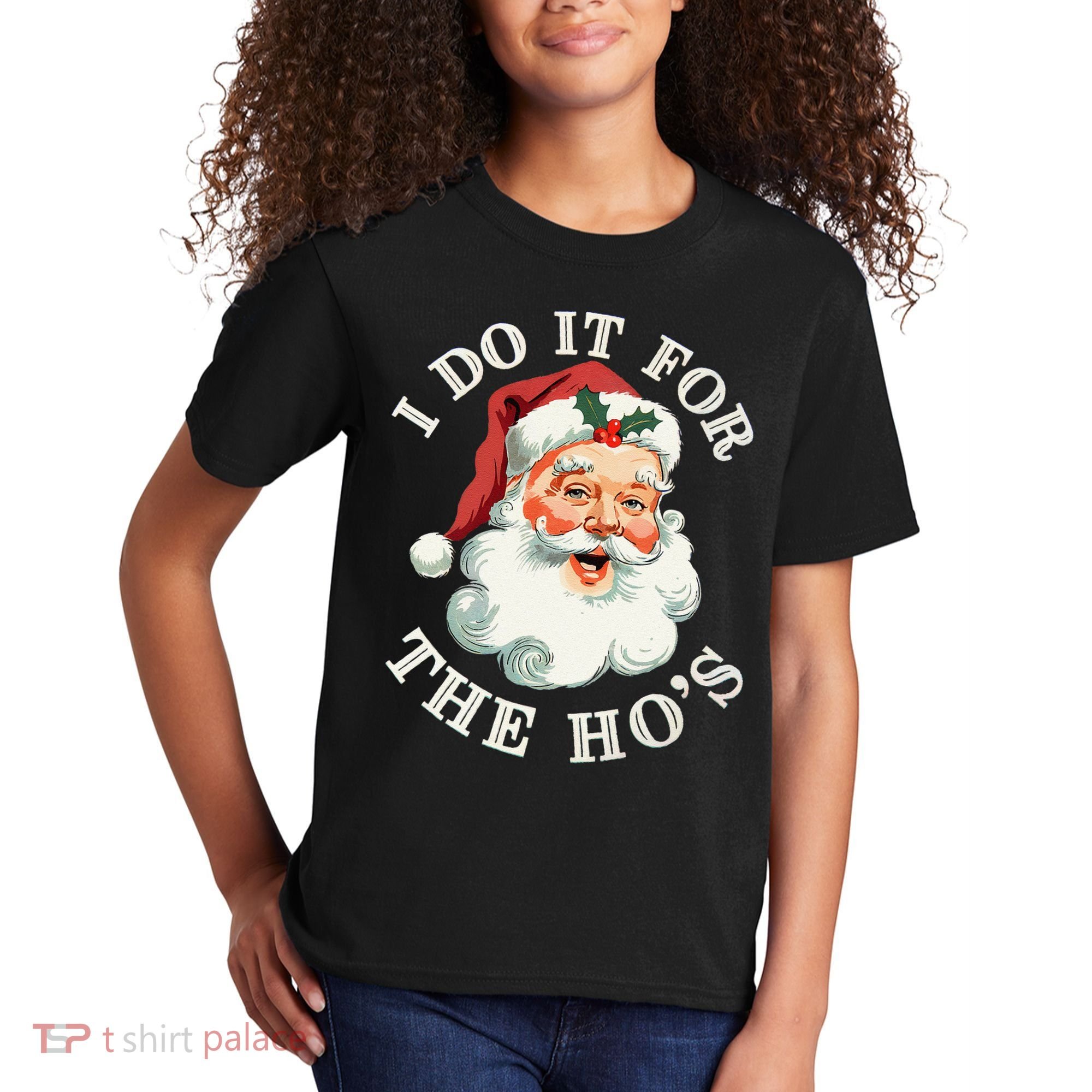 I Do It For The Hos Funny Inappropriate Christmas Santa Face Gift Kids T-Shirt
